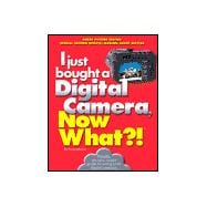 I just bought a Digital Camera, Now What?! Great Digital Picrures/Transfer Photos to Your PC/ E-Mail Photos