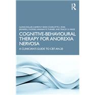 Cognitive-Behavioural Therapy for Anorexia Nervosa