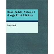 Oscar Wilde : His Life and Confessions