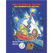 Don't Be Afraid of the Dark