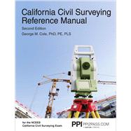 PPI California Civil Surveying Reference Manual, 2nd Edition – A Complete Reference Manual for the NCEES California Civil Surveying Exam
