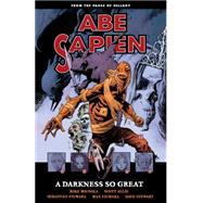 Abe Sapien Volume 6: A Darkness So Great