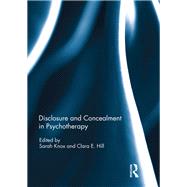 Disclosure and Concealment in Psychotherapy