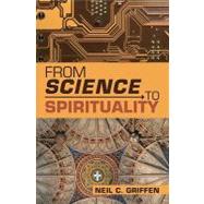 From Science to Spirituality
