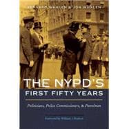 The Nypd's First Fifty Years