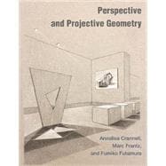 Perspective and Projective Geometry,9780691196565