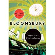 Bloomsbury Beyond the Establishment