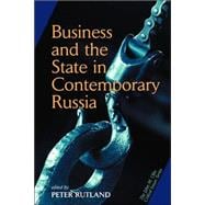 Business And State In Contemporary Russia