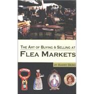 The Art of Buying & Selling at Flea Markets