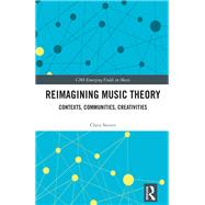 Reimagining Music Theory