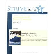 Strive for a 5: Preparing for the AP® Physics 1 Course