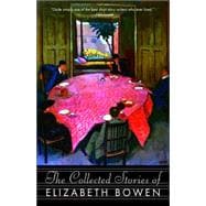 The Collected Stories of Elizabeth Bowen