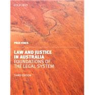 Law and Justice in Australia Foundations of the Legal System