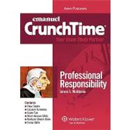 Crunchtime : Professional Responsibility 2010