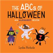 The ABCs of Halloween An Alphabet Book