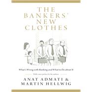 The Bankers' New Clothes
