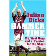 Hammer Time Me, West Ham, and a Passion for the Shirt