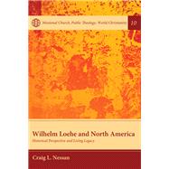 Wilhelm Loehe and North America