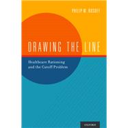 Drawing the Line Healthcare Rationing and the Cutoff Problem