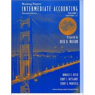 Intermediate Accounting, 11th Edition, Volume 1, Chapters 1-14 , Working Papers, 11th Edition