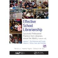 Effective School Librarianship:: Successful Professional Practices from Librarians around the World: (2-volume set)