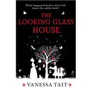 The Looking Glass House
