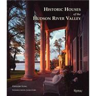 Historic Houses Of The Hudson River Valley