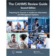 The CAHIMS Review Guide