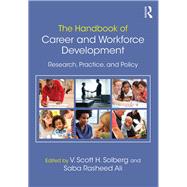 The Handbook of Career and Workforce Development: Research, Practice, and Policy