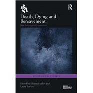Death, Dying and Bereavement