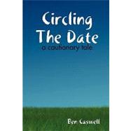Circling the Date - a Cautionary Tale