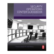 Security Operations Center Guidebook