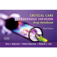 Critical Care Intravenous Infusion Drug Handbook