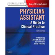 Physician Assistant: A Guide to Clinical Practice (Book with Access Code)