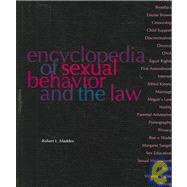 Encyclopedia of Sexual Behavior And the Law