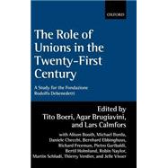 The Role of Unions in the Twenty-First Century A Report for the Fondazione Rodolfo Debenedetti