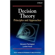 Decision Theory Principles and Approaches