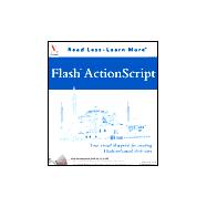 Flash<sup><small>TM</small></sup> ActionScript: Your visual blueprint<sup><small>TM</small></sup> for creating Flash<sup><small>TM</small></sup>-enhanced Web sites
