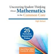 Uncovering Student Thinking About Mathematics in the Common Core