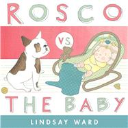 Rosco Vs. the Baby