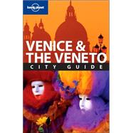 Lonely Planet Venice & The Veneto City Guide