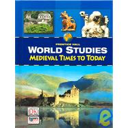 World Studies: Medieval Times to Today