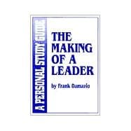 Making of a Leader Study Guide