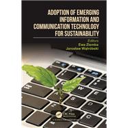 Adoption of Emerging Information and Communication Technology for Sustainability