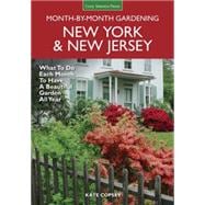 New York & New Jersey Month-by-Month Gardening What to Do Each Month to Have a Beautiful Garden All Year