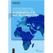 Außenpolitik mit Autokratien