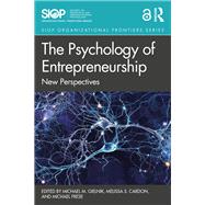 The Psychology of Entrepreneurship
