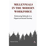 Millennials in the Modern Workforce