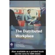 The Distributed Workplace: Sustainable Work Environments,9780203616574