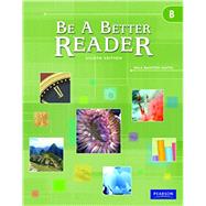 Be A Better Reader Level B Student Worktext